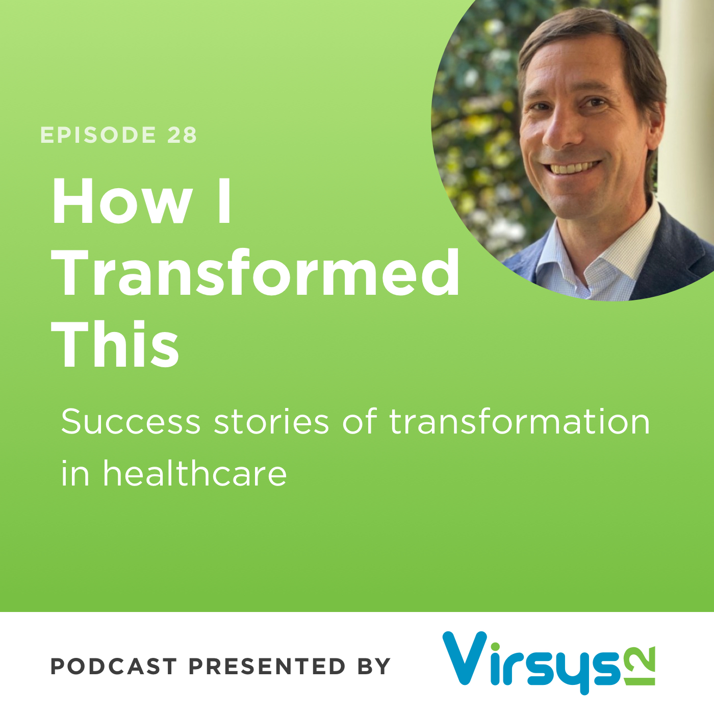 Episode 28 Robin Clarke Turning Data into Innovation Virsys12